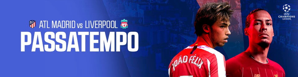 Passatempo-At-Madrid-Liverpool